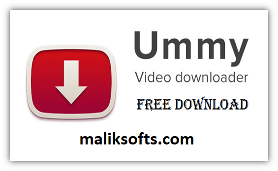Ummy Video Downloader 1.10.10.7 Crack + License Key Free Download