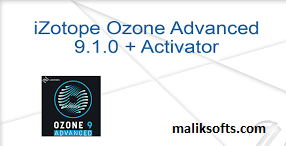 iZotope Ozone Advanced 9.1 Crack + Serial Number Download 2020
