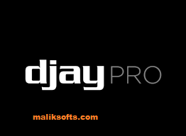 DJay Pro 3.0.4 Window Crack+Free Download Full Version 2021